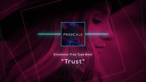 "Trust" - Emotional Trap Type Beat