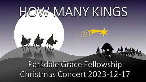 How Many Kings, 2023-12-17 Christmas Concert
