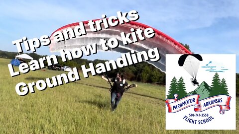 Tips and tricks when learning how to ground handle a paramotor or Paragliding wing￼