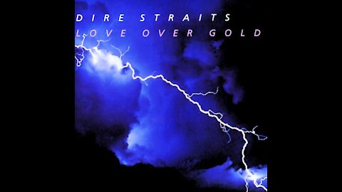 Dire Straits - Love Over Gold HD