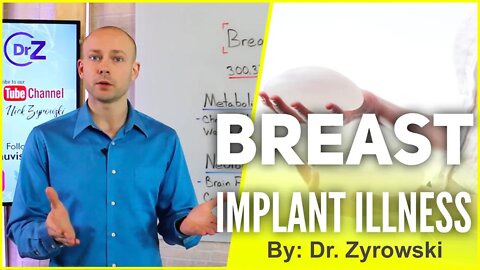 The TRUTH About Breast Implants & Breast Implant Illness! | Dr. Nick Z.