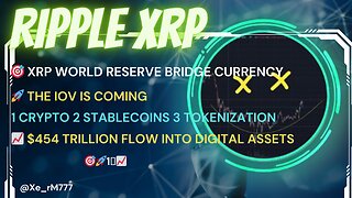 🎯 #XRP WORLD RESERVE BRIDGE CURRENCY🚀 THE #IoV IS COMING #CRYPTO #STABLECOINS #TOKENIZATION📈 $454T