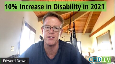 Ex-Black Rock Insider Reveals 10% Increase in Disability Survey in 2021 - Edward Dowd