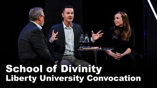 School of Divinity - Liberty University Convocation
