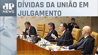 STF julga ações sobre novo regime de precatórios