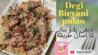 Deghi pulao biryani