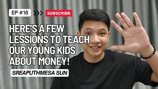 EP16: Fun Financial Literacy Tips for Kids – Teaching Money Skills with Ease!
