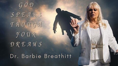 The Universal Language of Dreams and Visions | Guest Dr. Barbie Breathitt