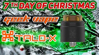 7th day of Christmas Geek Vape Talo X RDA Hunky Vape Review and Build Tutorial