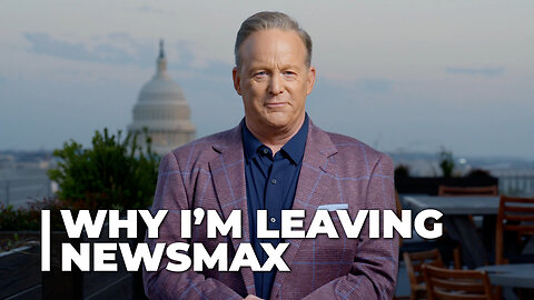 Why I'm Leaving Newsmax...