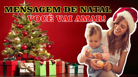 LINDA MENSAGEM DE NATAL PARA ALEGRAR OS CORAÇÕES!