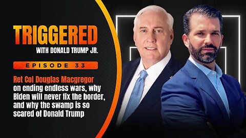 America Last Exposed: Biden Disasters at Home and Abroad, Live with Ret Col Douglas Macgregor | TRIGGERED Ep. 33