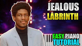 Jealous - Labrinth | Easy Piano Lesson
