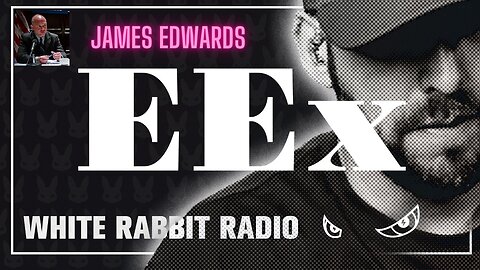 EEx Live | December 4, 2023 | James Edwards - Political Cesspool