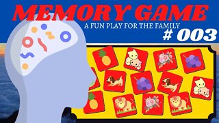 HOW DO I TEST MY MEMORY? MEMORY GAME # 002