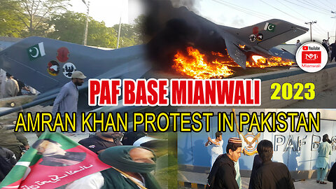 AMRAN KHAN PROTEST IN PAKISATN PAF BASE MIANWALI 2023
