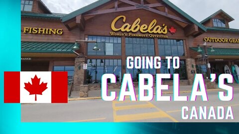 Rugged Canada - Trip to Cabela's 🍁