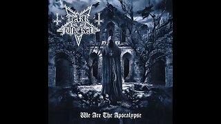 Dark Funeral - We Are The Apocalypse (Full Album)