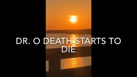 Dr. O The Day Death Starts To Die