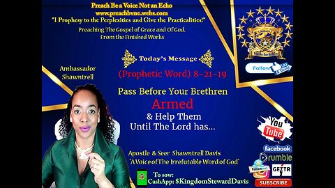 (Prophetic Word) 8-21-19 Pass Before Your Brethren Armed & Help Them Until The Lord has...