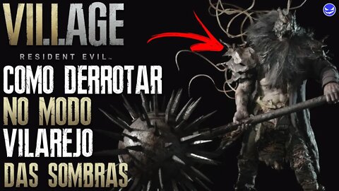 COMO DERROTAR URIAS STRAJER NO MODO VILAREJO DA SOMBRAS | RESIDENT EVIL 8