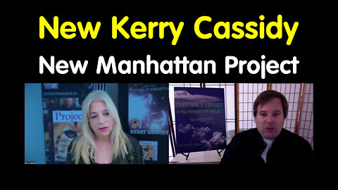 Kerry Cassidy Update - New Manhattan Project