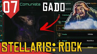 Comunista é GADO - Stellaris Lithoids 2.5 #07 [Série Gameplay Português PT-BR]