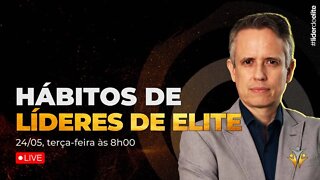 Líder De Elite LIVE #007 - Hábitos de Líderes de Elite