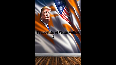 Foundation of Conservatism