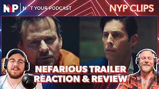 Nefarious Full Trailer Reaction and Review - NYP Clips
