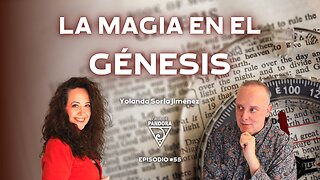 LA MAGIA EN EL GÉNESIS con Yolanda Soria