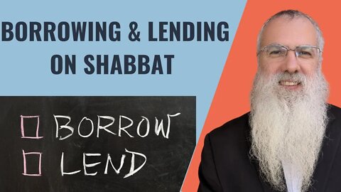 Mishna Shabbat Chapter 23 Mishnah 1 Borrowing & Lending on Shabbat