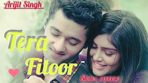 Tera fitoor songs