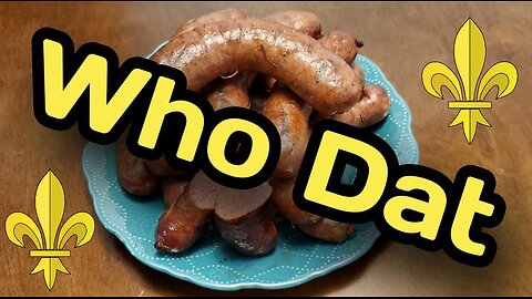 Is It A Contender? My Version of the Who Dat Sausage {A Recipe Creation & Testing Video}