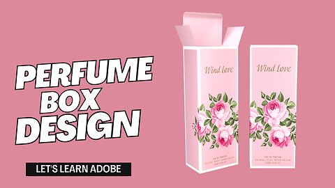 Create a Perfume Box Design in Adobe Illustrator 2023