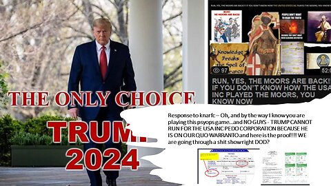 Response to KNARFC & NO GUYS TRUMP CANNOT RUN AGAIN FOR HIS PEDO USA INC, HE IS ON OUR QUO WARRANTO