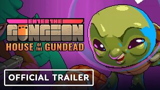 Enter the Gungeon: House of the Gundead - Official Gameplay Trailer
