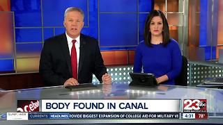 Body found in canal in Northeast Bakersfield