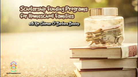 Scholarship Funding Programs for Homeschool Families