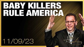 The Ben Armstrong Show | Baby Killers Rule America