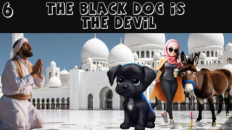 The Black Dog is The Devil According to Islam
