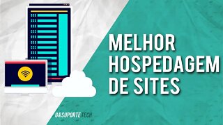 A melhor HOSPEDAGEM DE SITES em 2020