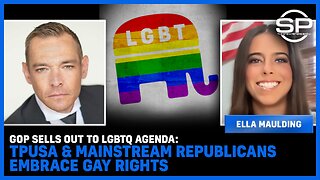 GOP SELLS OUT To LGBTQ Agenda: TPUSA & Mainstream Republicans EMBRACE Gay Rights