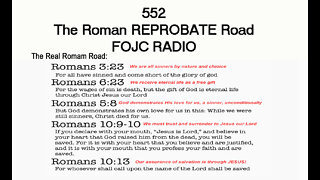 552 - FOJC Radio - The Roman REPROBATE Road - David Carrico 10-14-2022