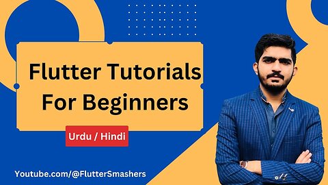 Introduction Video | Flutter Tutorials for Beginners (2023) | Urdu Hindi