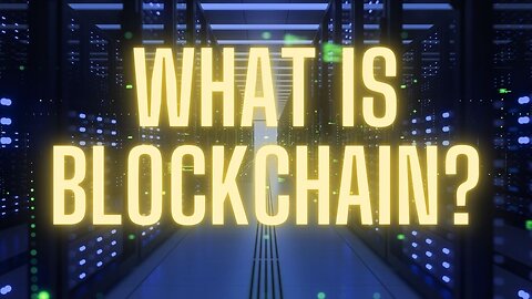 What is Blockchain? A Beginner's Guide to Understanding the Basics