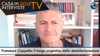 Francesco Cappello: il tango argentino della dedollarizzazione
