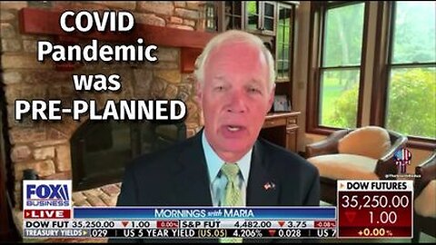 Sen. Johnson Said It! COVID Was "PRE-PLANNED By An Elite Group of People. Event 201" - 8/11/23