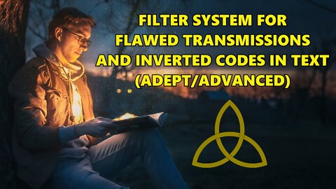 Filter System for Flawed Transmissions and Inverted Codes in Text (Adept/Advanced)