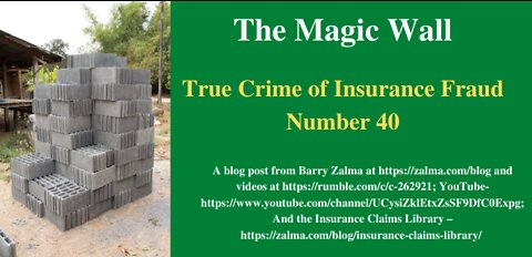 True Crime of Insurance Fraud Number 40